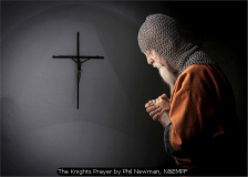 The Knights Prayer by Phil Newman, N&EMPF